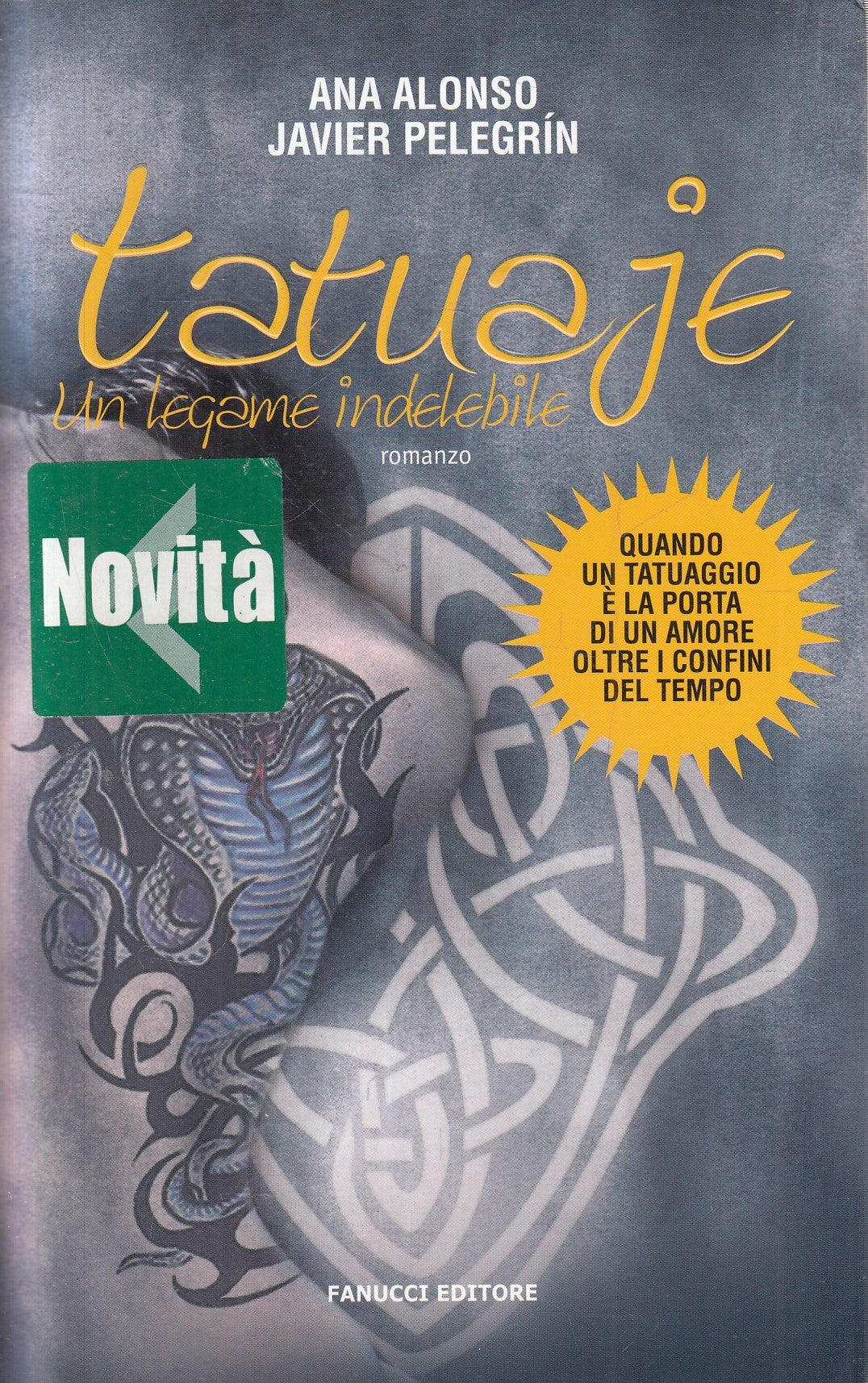 Tatuaje un legame indelebile - Alonso Pelegrin - Fanucci Teens - JXS322