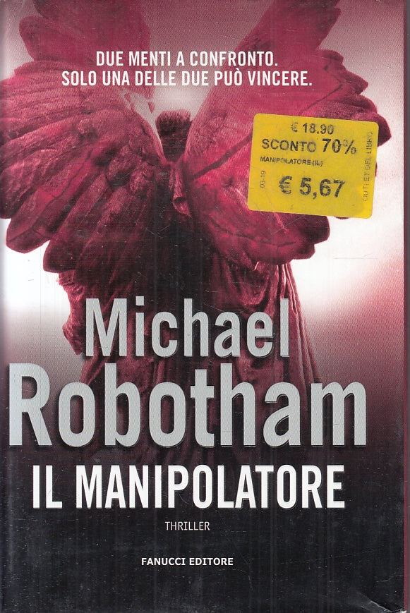 LN2- IL MANIPOLATORE - MICHAEL ROBOTHAN - FANUCCI THRILLER - CS- JXS71