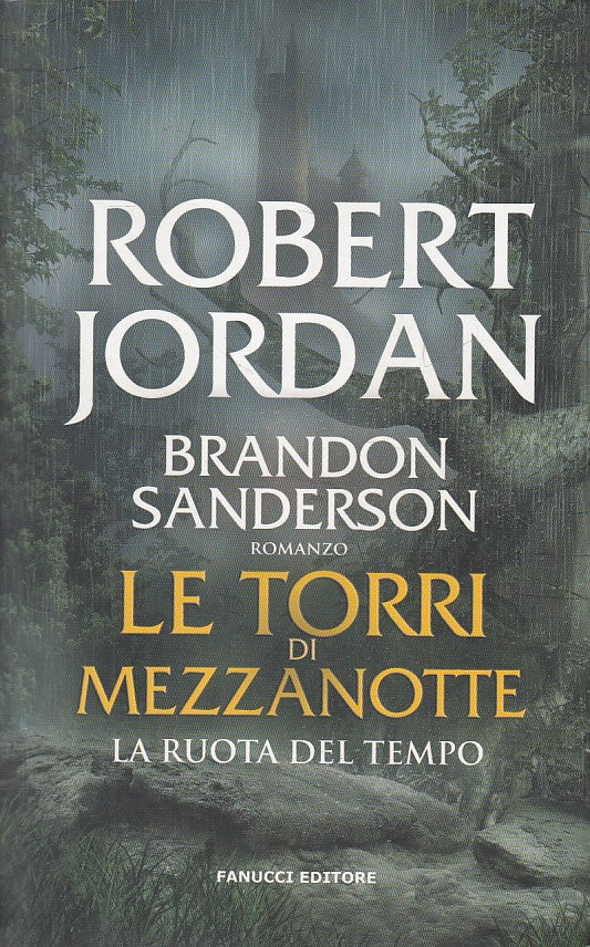LN- LE TORRI DI MEZZANOTTE N.13 LA RUOTA DEL TEMPO-- FANUCCI--- 2012 - B - YDS602