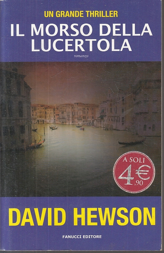 LN2- IL MORSO DELLA LUCERTOLA - DAVID HEWSON - FANUCCI --- 2011 - B - JXS27
