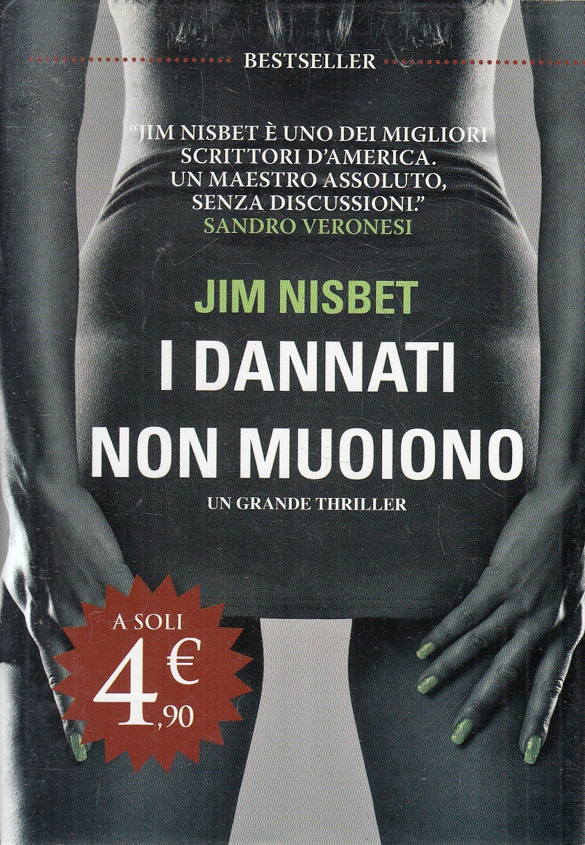 I DANNATI NON MUOIONO - JIM NISBET - TIMECRIME BESTSELLER - CS - JXS219