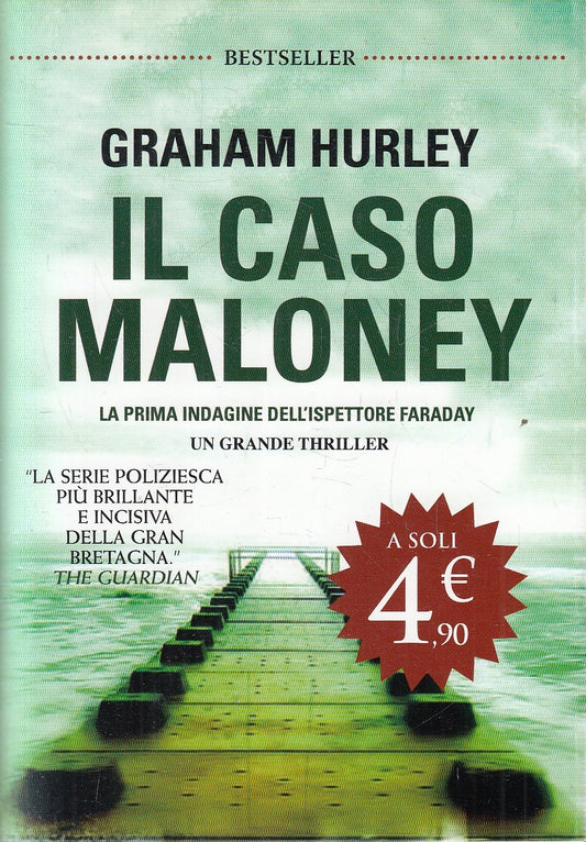 LN2- IL CASO MALONEY - GRAHAM HURLEY - TIMECRIME BESTSELLER - CS - JXS216