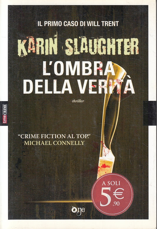 LN2- L'OMBRA DELLA VERITA' - SLAUGHTER - ONE THRILLER - B - JXS147