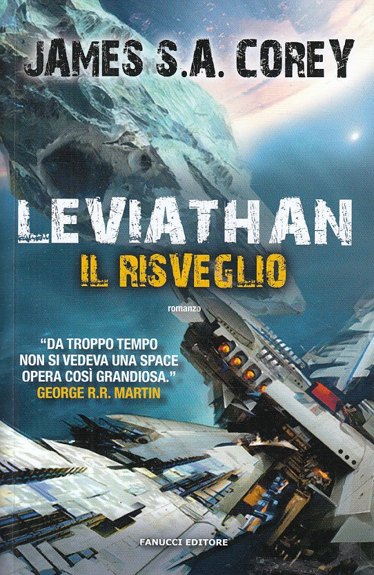 LN- LEVIATHAN IL RISVEGLIO - COREY - FANUCCI -- 1a ED. - 2015 - B - YFS634