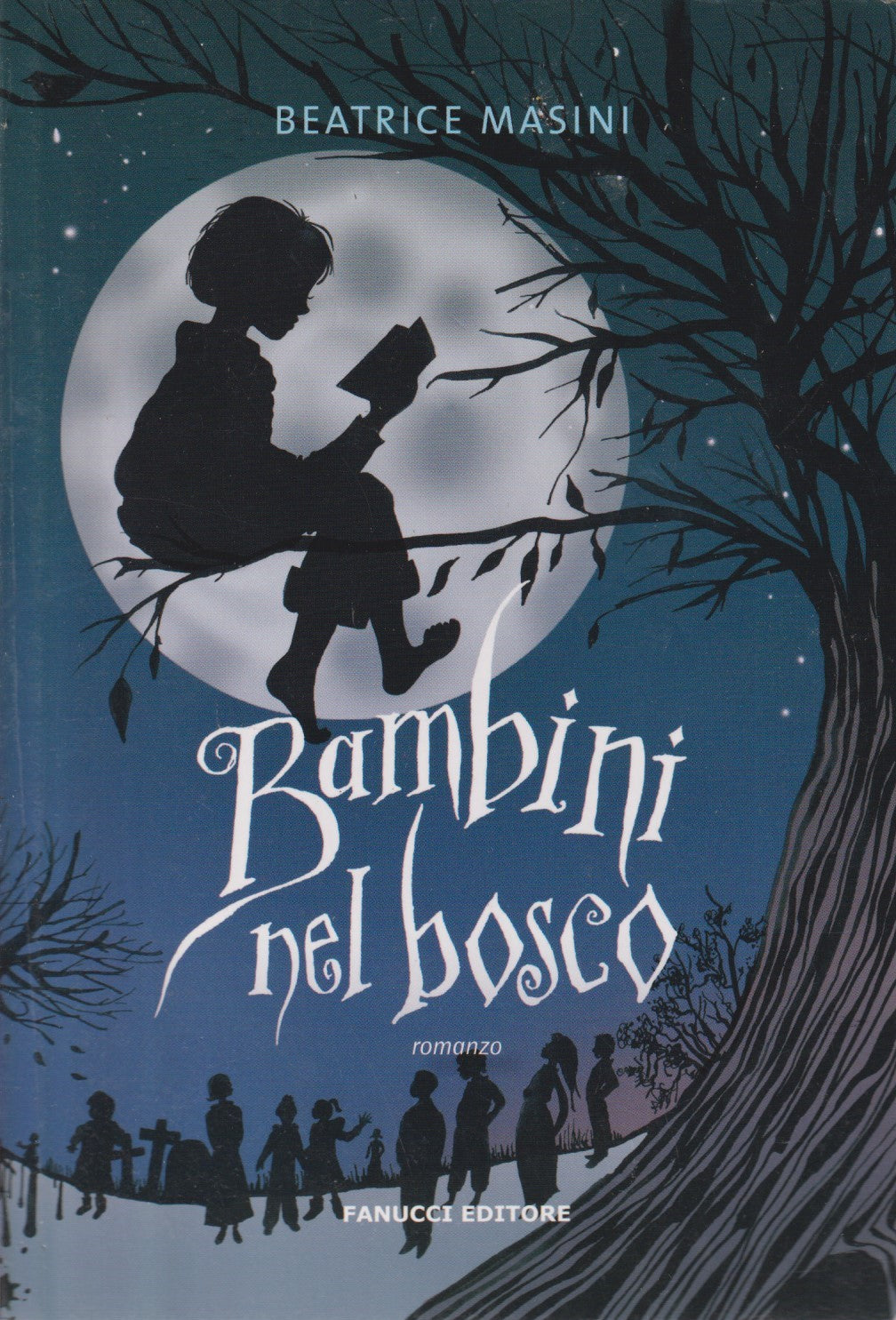 Bambini nel bosco - Beatrice Masini - Fanucci - JXS330
