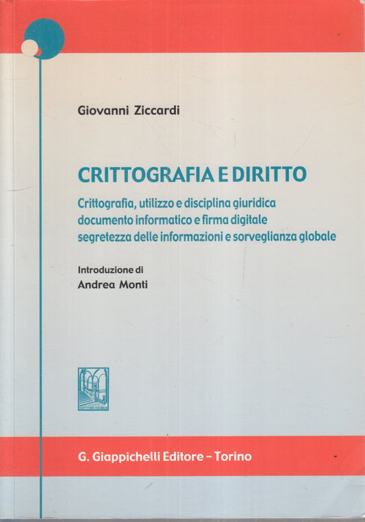 LZ- CRITTOGRAFIA E DIRITTO - GIOVANNI ZICCARDI - GIAPPICHELLI --- 2003- B- ZFS77