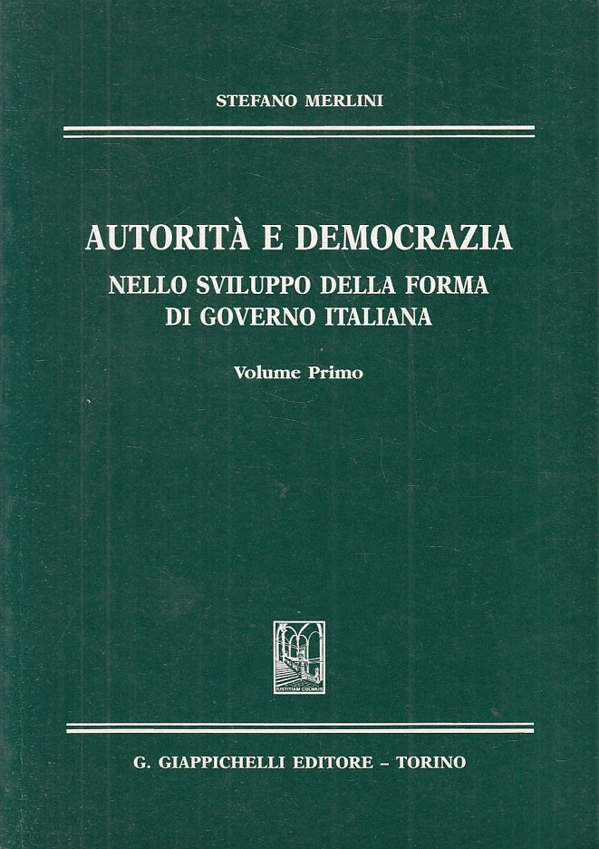 LS- AUTORITA' E DEMOCRAZIA - STEFANO MERLINI- GIAPPICHELLI--- 1997- B- ZFS169