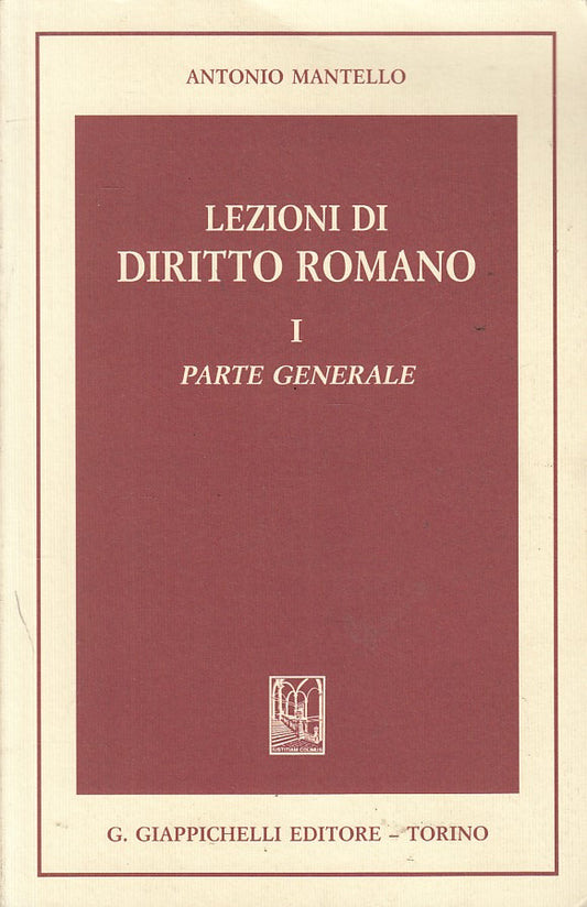 LZ- LEZIONI DI DIRITTO ROMANO I PARTE GENERALE-- GIAPPICHELLI--- 1998- B- YFS424