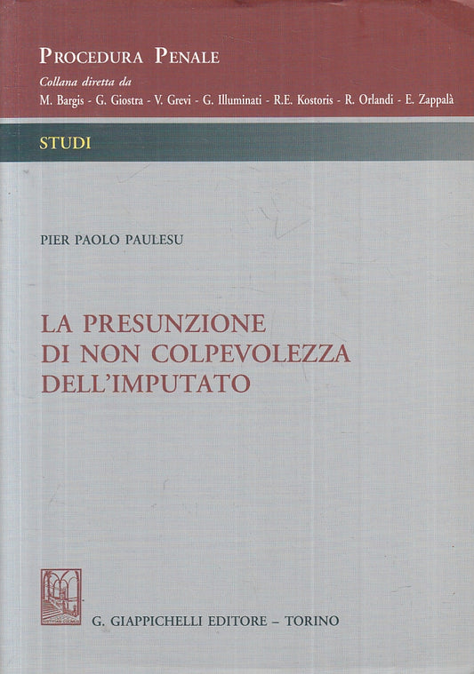 LZ- LA PRESUNZIONE DI NON COLPEVOLEZZA DELL'IMPUTATO- PAULESU---- 2009- B-ZFS158