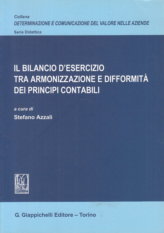 LZ- BILANCIO ESERCIZIO PRINCIPI CONTABILI -- GIAPPICHELLI --- 2009 - B - ZFS168