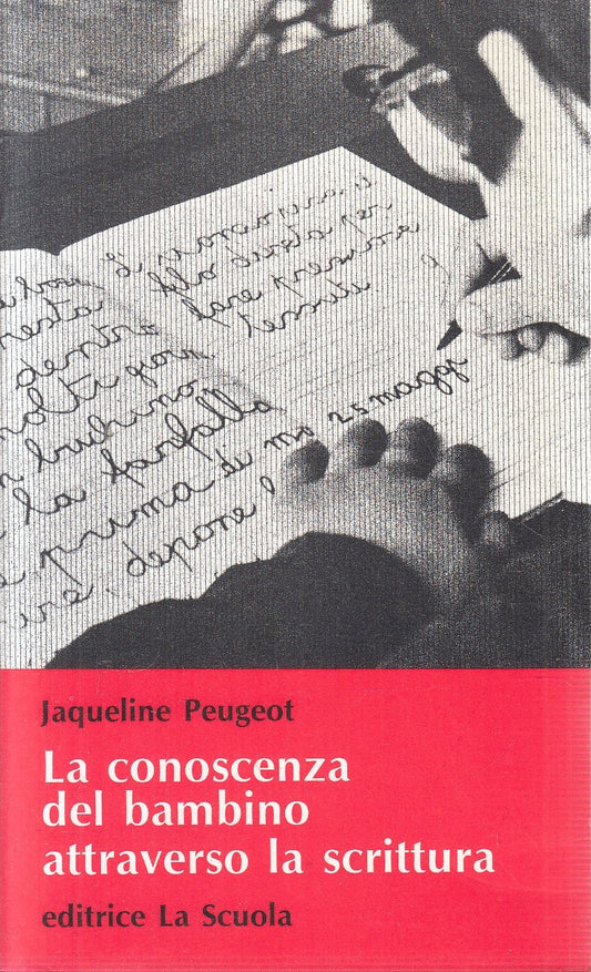 LZ- CONOSCENZA BAMBINO ATTRAVERSO SCRITTURA - PEUGEOT - LA SCUOLA ---- B - YFS55