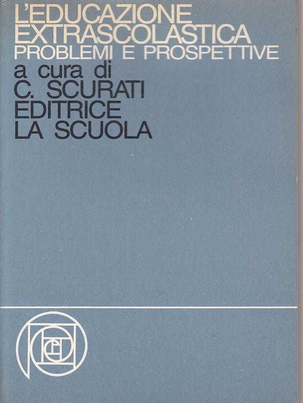 LS- L'EDUCAZIONE EXTRASCOLASTICA - SCURATI - LA SCUOLA --- 1986 - B - YDS500