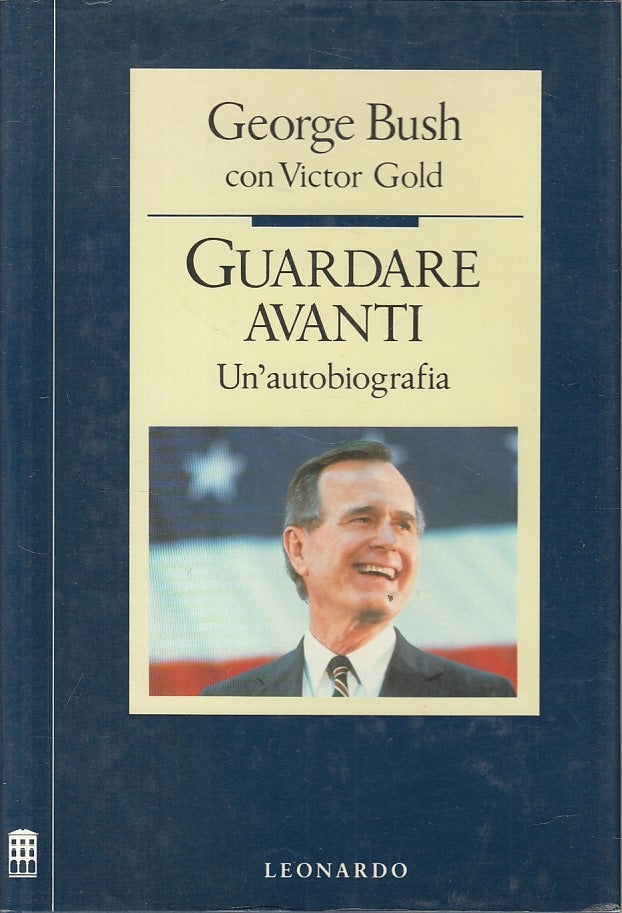 LS- GUARDARE AVANTI AUTOBIOGRAFIA - BUSH GOLD - LEONARDO --- 1989 - CS - ZFS221
