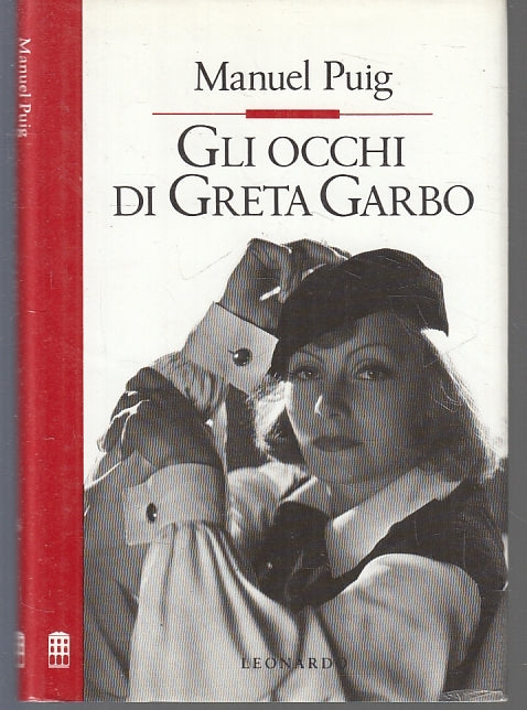 LN- GLI OCCHI DI GRETA GARBO - MANUEL PUIG - LEONARDO --- 1991- CS- ZFS402