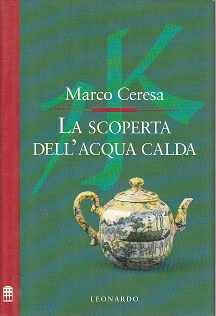 LZ- LA SCOPERTA DELL'ACQUA CALDA - CERESA - LEONARDO --- 1993 - CS - ZFS243