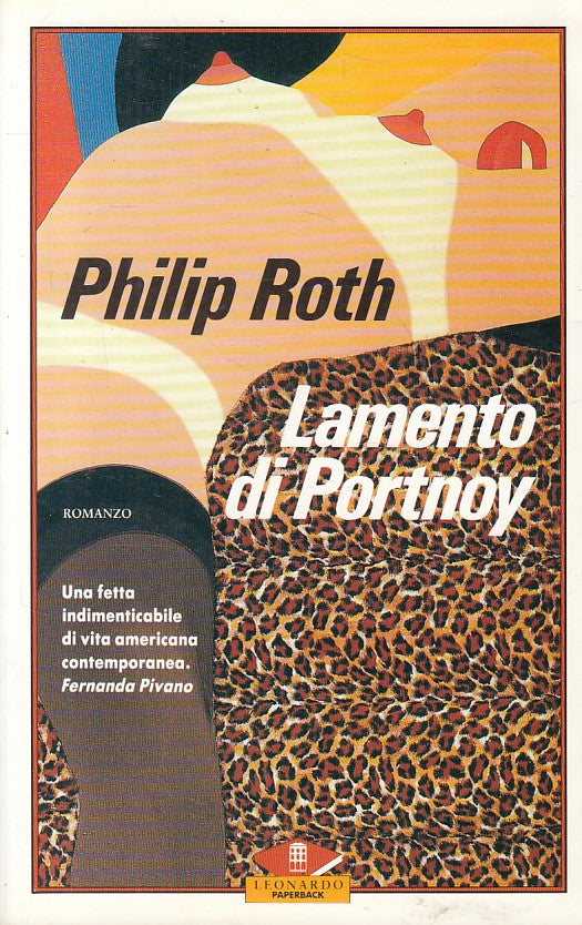 LN- LAMENTO DI PORTNOY - PHILIP ROTH - LEONARDO -- 1a ED. - 1991 - B - YFS597