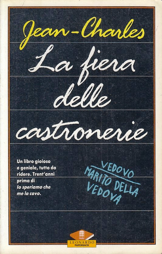 LA FIERA DELLE CASTRONERIE - JEAN CHARLES - LEONARDO PAPERBACK - B - JXS268