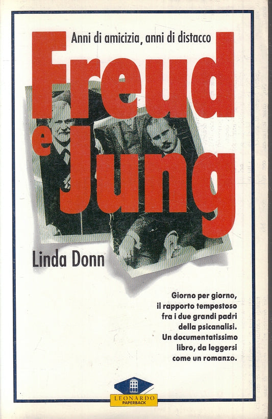 LZ- FREUD E JUNG - LINDA DONN - LEONARDO - PAPERBACK -- 1991- B- YFS174