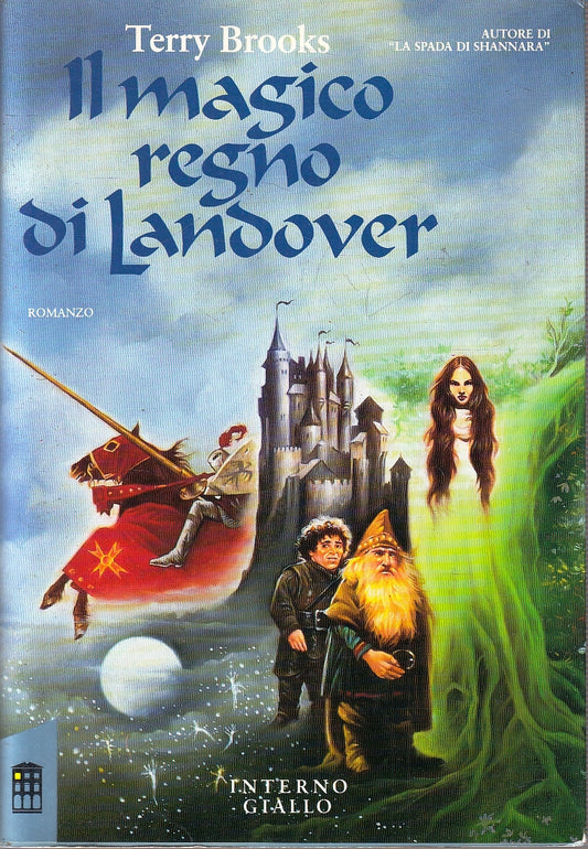 LN2- IL MAGICO REGNO DI LANDOVER- TERRY BROOKS- MONDADORI INTERNO GIALLO- B- XFS