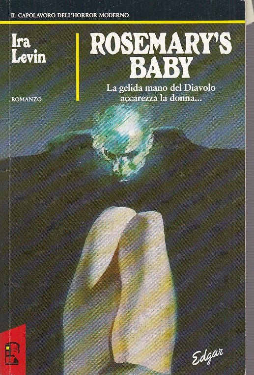 LN- ROSEMARY'S BABY- LEVIN- EDGAR- INTERNO GIALLO N.1- 1a ED.- 1991- B- ZDS274