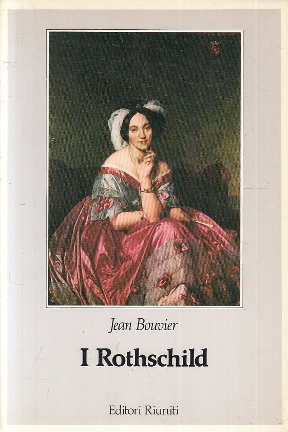 LN- I ROTHSCHILD - JEAN BOUVIER - EDITORI RIUNITI --- 1984 - B - ZFS226