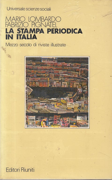 LS- STAMPA PERIODICA IN ITALIA - LOMBARDO PIGNATEL- RIUNITI--- 1985 - B - ZFS179