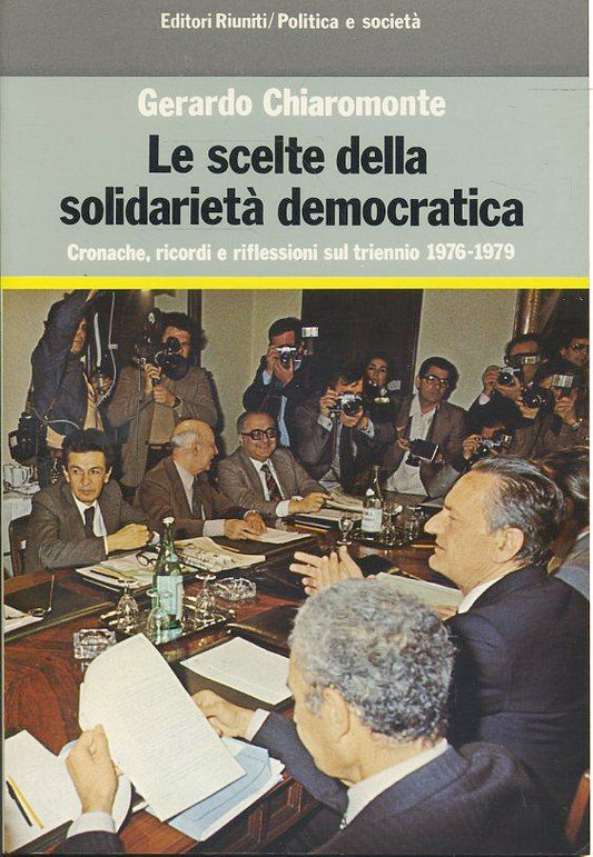 LS- LE SCELTE DELLA SOLIDARIETA' DEMOCRATICA - CHIAROMONTE ---- 1986 - B- ZTS227