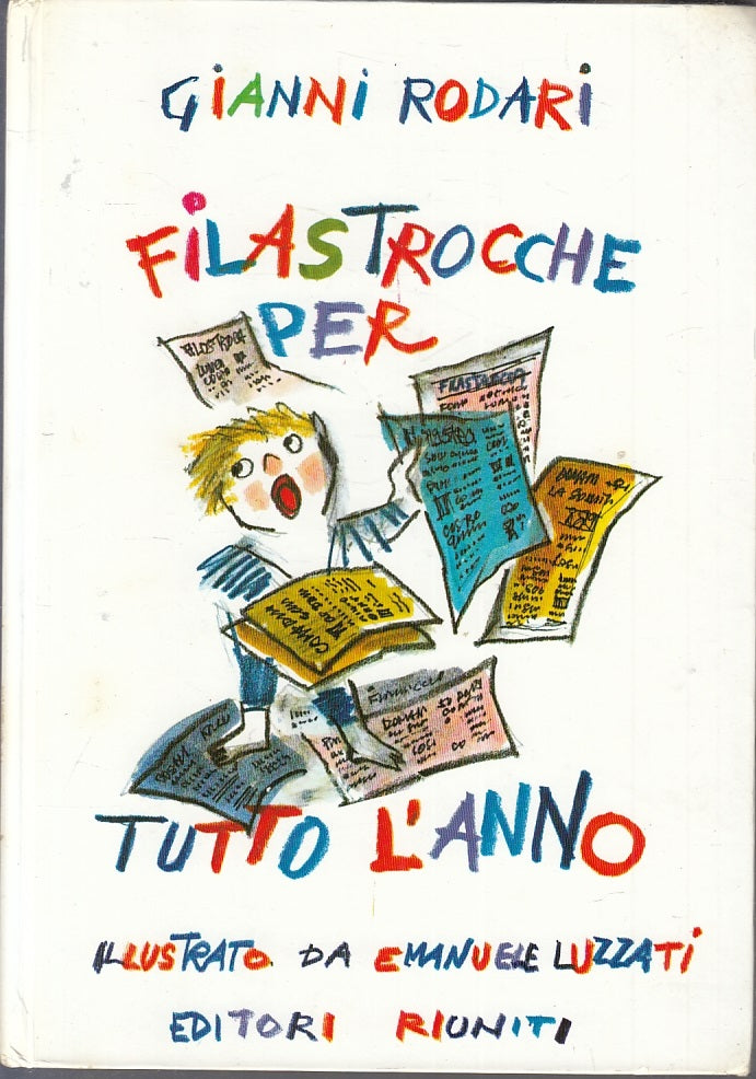 LB- FILASTROCCHE PER TUTTO L'ANNO LUZZATI - GIANNI RODARI ---- 1986- C- YFS918