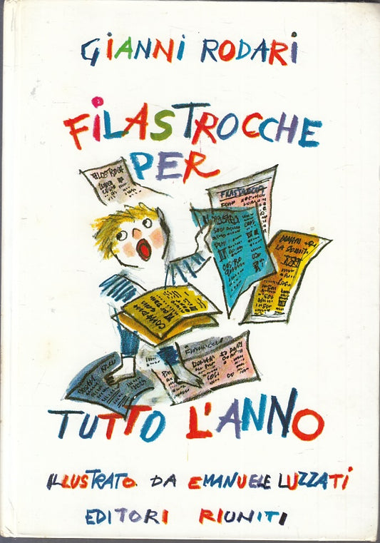 LB- FILASTROCCHE PER TUTTO L'ANNO LUZZATI - GIANNI RODARI ---- 1986- C- YFS918
