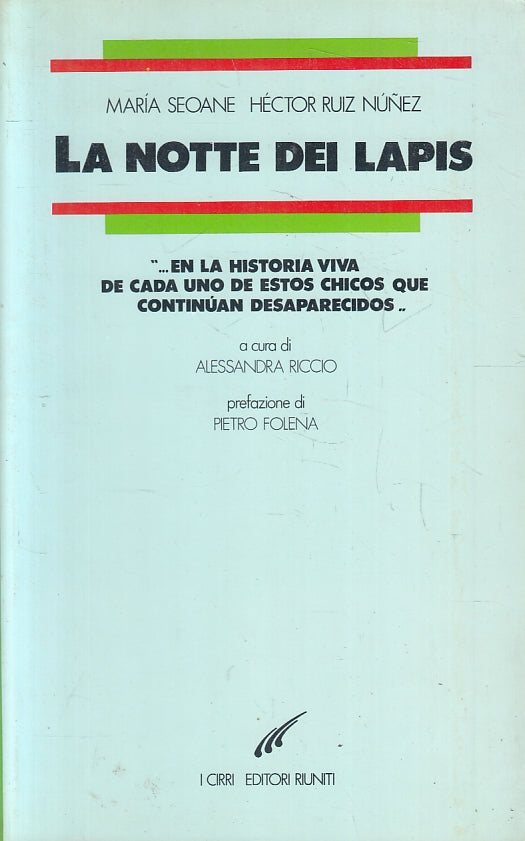 LZ- LA NOTTE DEI LAPIS- SEOANE NUNEZ- EDITORI RIUNITI- I CIRRI-- 1987- B- ZFS215