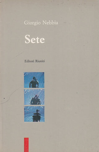 LN- SETE - GIORGIO NEBBIA - RIUNITI - I PICCOLI - 1a ED. - 1991 - B - YDS585