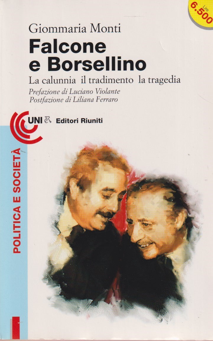 Falcone e Borsellino - Giommaria Monti - Riuniti Politica e societa' - JXS270