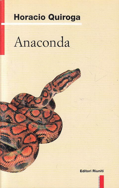LN- ANACONDA - QUIROGA - RIUNITI - BIBLIOTECA TASCABILE -- 1996 - B - YFS663