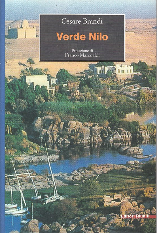 LN- VERDE NILO - CESARE BRANDI - RIUNITI- SCRITTI DI VIAGGIO-- 2001 - B - YFS320