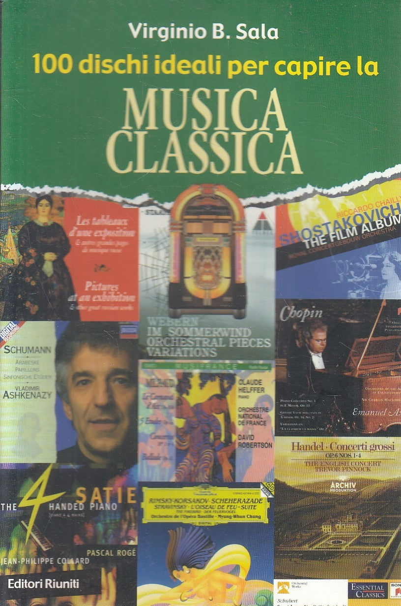 LZ- 100 DISCHI IDEALI CAPIRE MUSICA CLASSICA - SALA - RIUNITI--- 2001- B- YFS670