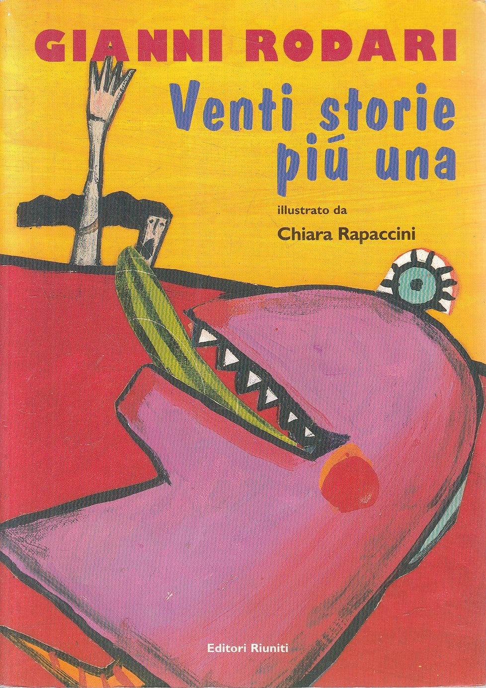 LN- VENTI STORIE PIU' UNA - RODARI - RIUNITI -- 1a ED. - 2000 - B - YFS37