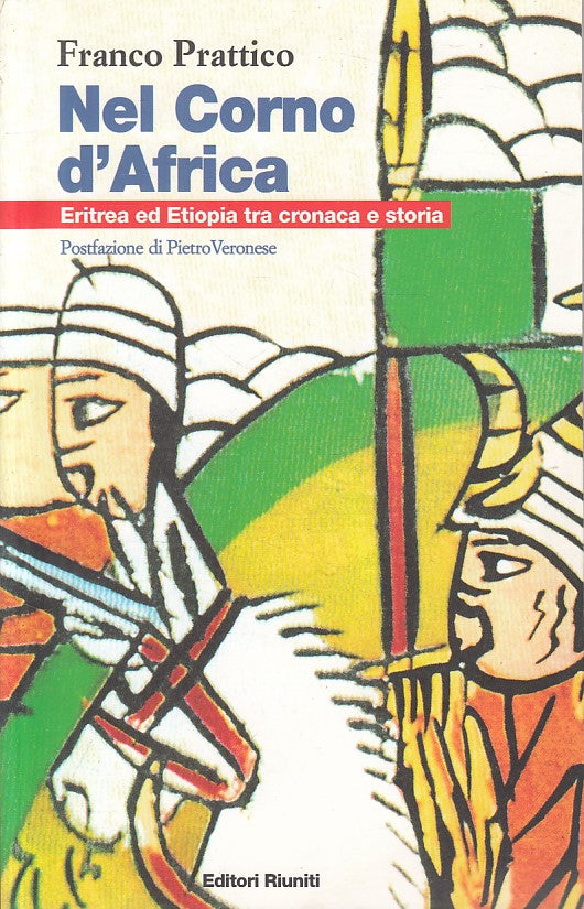 LN- NEL CORNO D'AFRICA ERITREA ETIOPIA- PRATTICO - RIUNITI --- 2001 - B - ZFS485