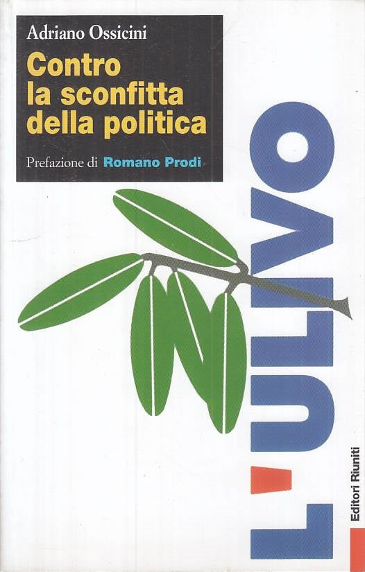 LS- CONTRO LA SCONFITTA DELLA POLITICA - OSSICINI - RIUNITI ---- B - YTS252