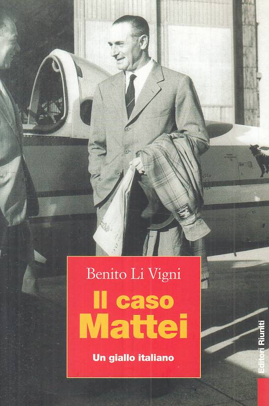 LS- IL CASO MATTEI GIALLO ITALIANO - LI VIGNI - RIUNITI --- 2003 - B - ZTS275