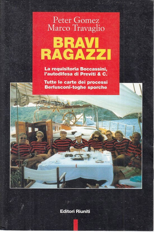 BRAVI RAGAZZI - PETER GOMEX MARCO TRAVAGLIO - EDITORI RIUNITI - B - JXS34