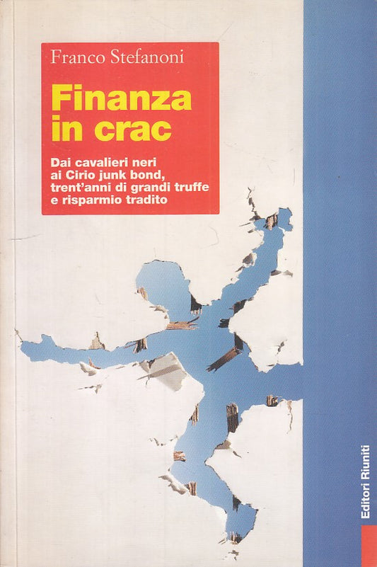 LZ- FINANZA IN CRAC - STEFANONI - RIUNITI -- 1a ED. - 2004 - B - YFS277