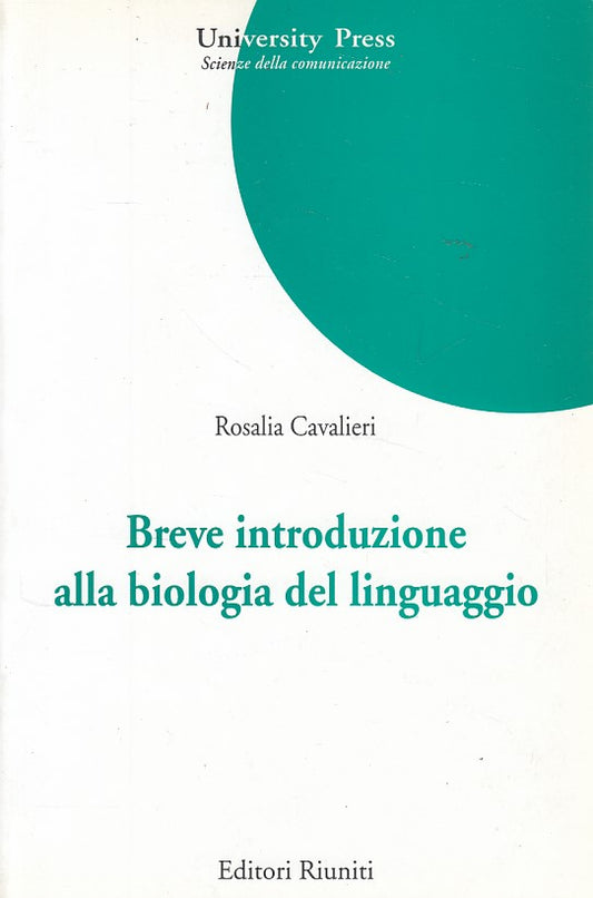 LZ- BREVE INTRODUZIONE BIOLOGIA DEL LINGUAGGIO -- RIUNITI --- 2006 - B - YDS475