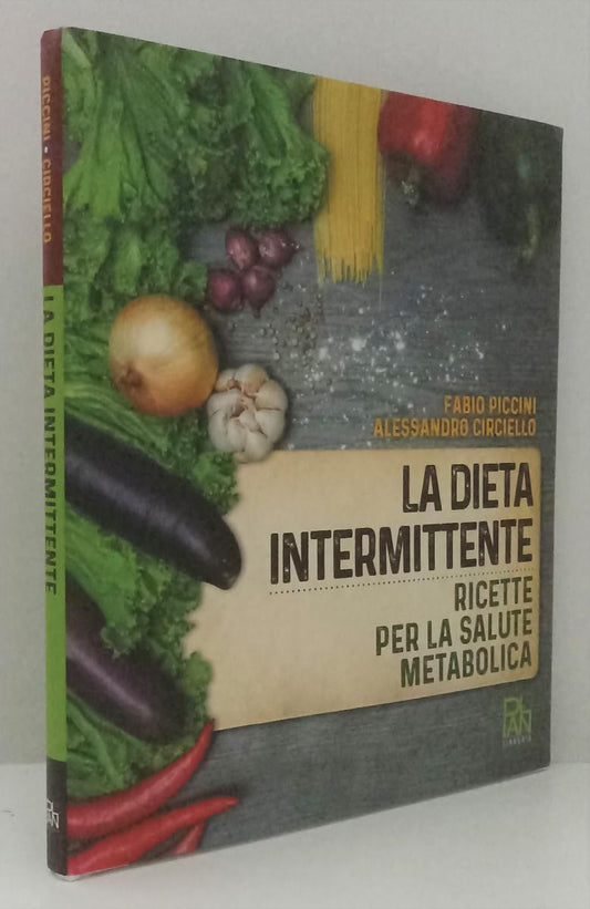 LK- LA DIETA INTERMITTENTE SALUTE METABOLICA - PICCINI- PLAN--- 2015- CS- ZFS551