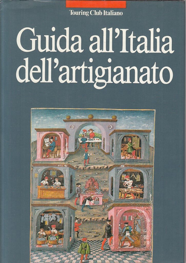 LV- GUIDA ALL'ITALIA DELL'ARTIGIANATO -- TCI --- 1987 - CS - YDS587