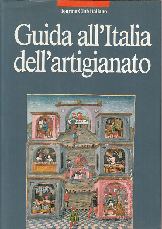 LZ- GUIDA ALL'ITALIA DELL'ARTIGIANATO -- TCI --- 1987 - CS - YFS36