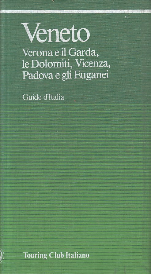 LV- VENETO VERONA IL GARDA DOLOMITI -- TCI - GUIDE D'ITALIA -- 1995 - B - ZFS214