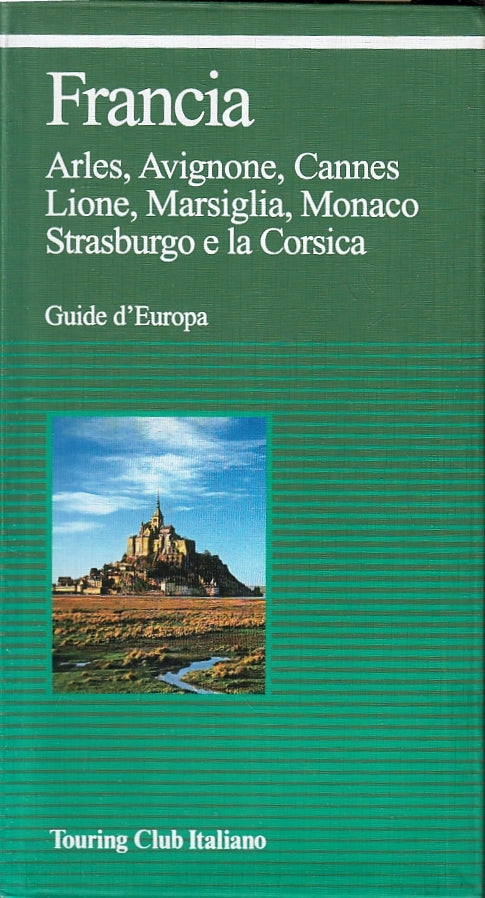 LV- GUIDE D'EUROPA FRANCIA ARLES MARSIGLIA-- TCI TOURING CLUB--- 1996- B- ZFS475