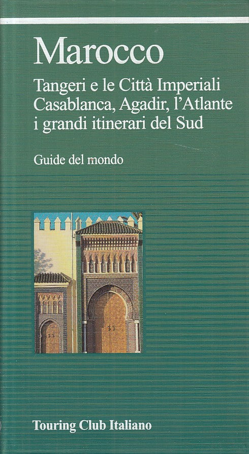 LV- MAROCCO TANGERI CASABLANCA AGADIR-- TCI- GUIDE DEL MONDO-- 2002 - B - ZFS214