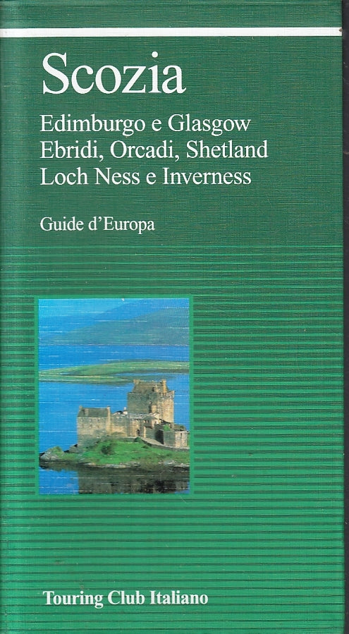 LV- GUIDA D'EUROPA SCOZIA EDIMBURGO -- TOURING CLUB ITALIANO--- 2005 - B- ZFS214