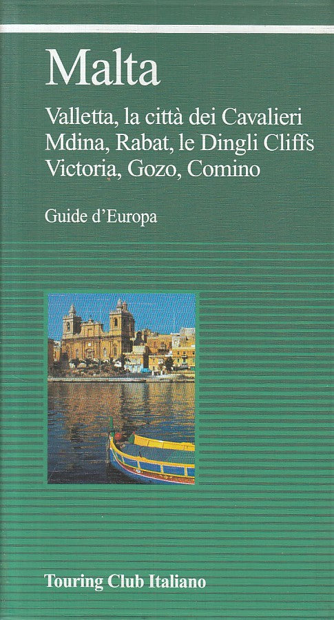 LV- MALTA VALLETTA MDINA RABAT GOZO -- TCI - GUIDE D'EUROPA -- 2005 - B - ZFS214